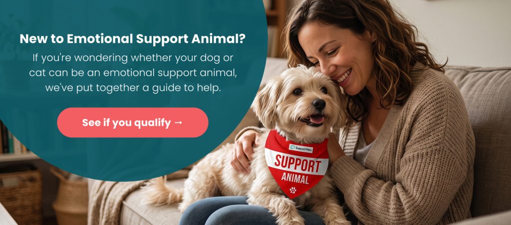 Smiling woman cuddling a fluffy dog wearing a red Support Pets support animal bandana, with the text “New to Emotional Support Animal? See if you qualify.”